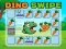 遊戲Dino Swipe在線