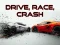 遊戲Drive, Race, Crash在線