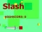 遊戲Slash在線