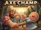 遊戲Axe Champ Simulator在線