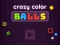 遊戲Crazy Color Balls在線