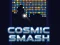 遊戲Cosmic Smash在線