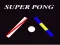 遊戲Super Pong在線
