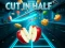 遊戲Cut In Half在線