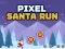 遊戲Pixel Santa Run在線
