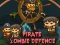 遊戲Pirate Zombie Defence在線