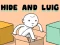 遊戲Hide and Luig在線