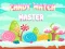 遊戲Candy Match Master在線