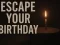 遊戲Escape Your Birthday: Horror Escape在線