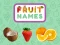 遊戲Fruit Names在線