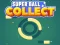 遊戲Super Ball Collect HTML5在線