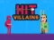 遊戲Hit Villains在線