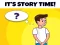 遊戲Its Story Time在線