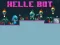 遊戲Helle Bot在線