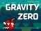 遊戲Gravity Zero在線