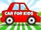 遊戲Car For Kids在線
