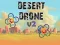 遊戲Desert Drone v2在線
