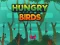 遊戲Hungry Bird在線