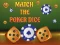 遊戲Match The Porker Dice在線