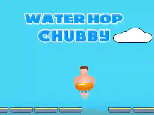 遊戲Water Hop Chubby在線