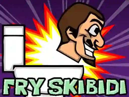 遊戲Fry Skibidi在線