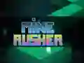 遊戲Mine Rusher在線