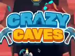 遊戲Crazy Caves在線