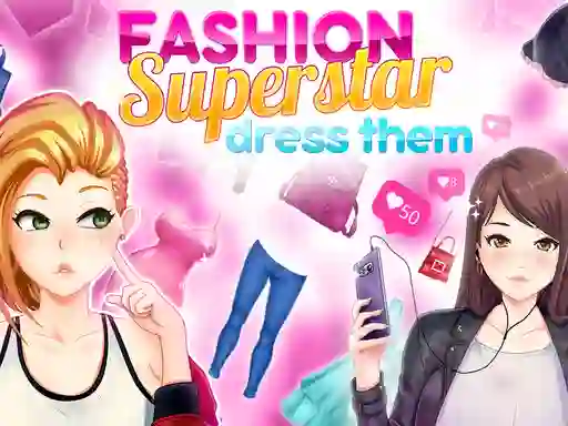 遊戲Fashion Superstar Dress Them在線