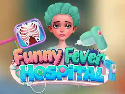 遊戲Funny Fever Hospital在線