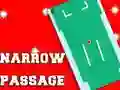 遊戲Narrow Passage在線