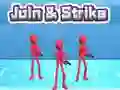 遊戲Join & Strike在線