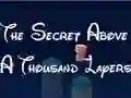 遊戲The Secret Above A Thousand Layers在線