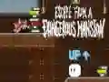 遊戲Escape from a Dangerous Mansion在線