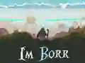 遊戲I'm Borr在線