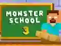 遊戲Monster School 3在線