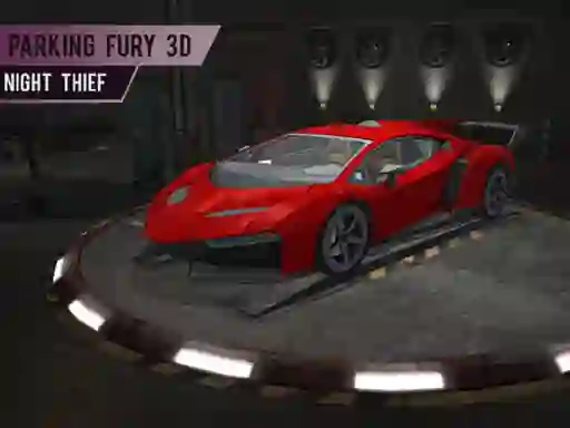 遊戲Parking Fury 3d: Night Thief在線