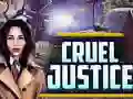 遊戲Cruel Justice在線