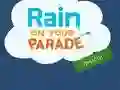 遊戲Rain on Your Parade在線