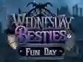 遊戲Wednesday Besties Fun Day在線