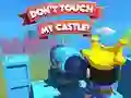 遊戲Dont't Touch My Castle!在線