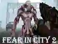 遊戲Fear In City 2在線