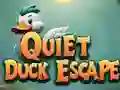 遊戲Quiet Duck Escape在線
