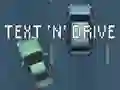 遊戲Text 'n' Drive在線