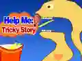 遊戲Help Me: Tricky Story在線