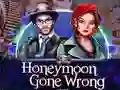 遊戲Honeymoon Gone Wrong在線