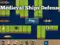 遊戲Medieval Ships Defense在線