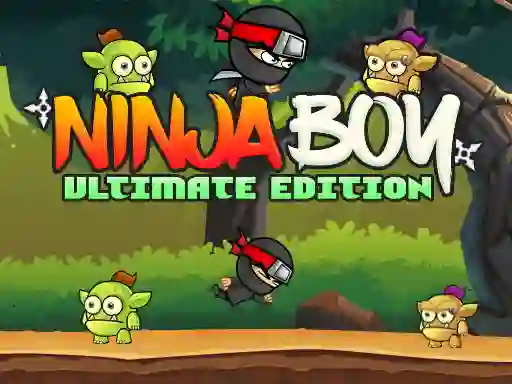 遊戲Ninja Boy Ultimate Edition在線