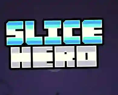 遊戲Slice Hero在線