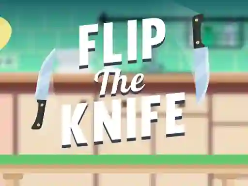遊戲Flip the Knife在線
