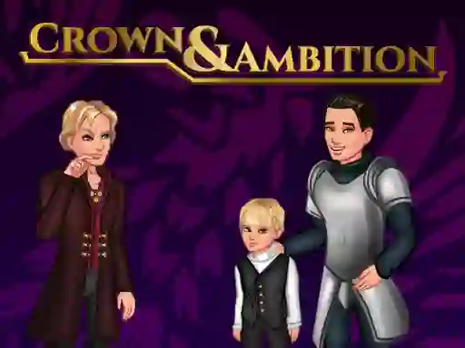 遊戲Crown & Ambition在線